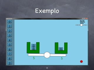 Exemplo




   12
 