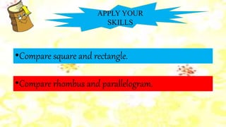 MATH 4 PPT Q3 W4 - Lesson 52 - Quadrilateral 2.pptx