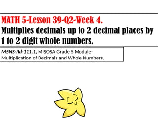 Multiplying Decimals by Whole Numbers: Grade 5 Math Lesson | PPT