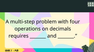 Problem Solving In Math Using Gmdas MATH5_Q4_W1 SOLVING WORD PROBLEMS USING GMDAS | PPTX