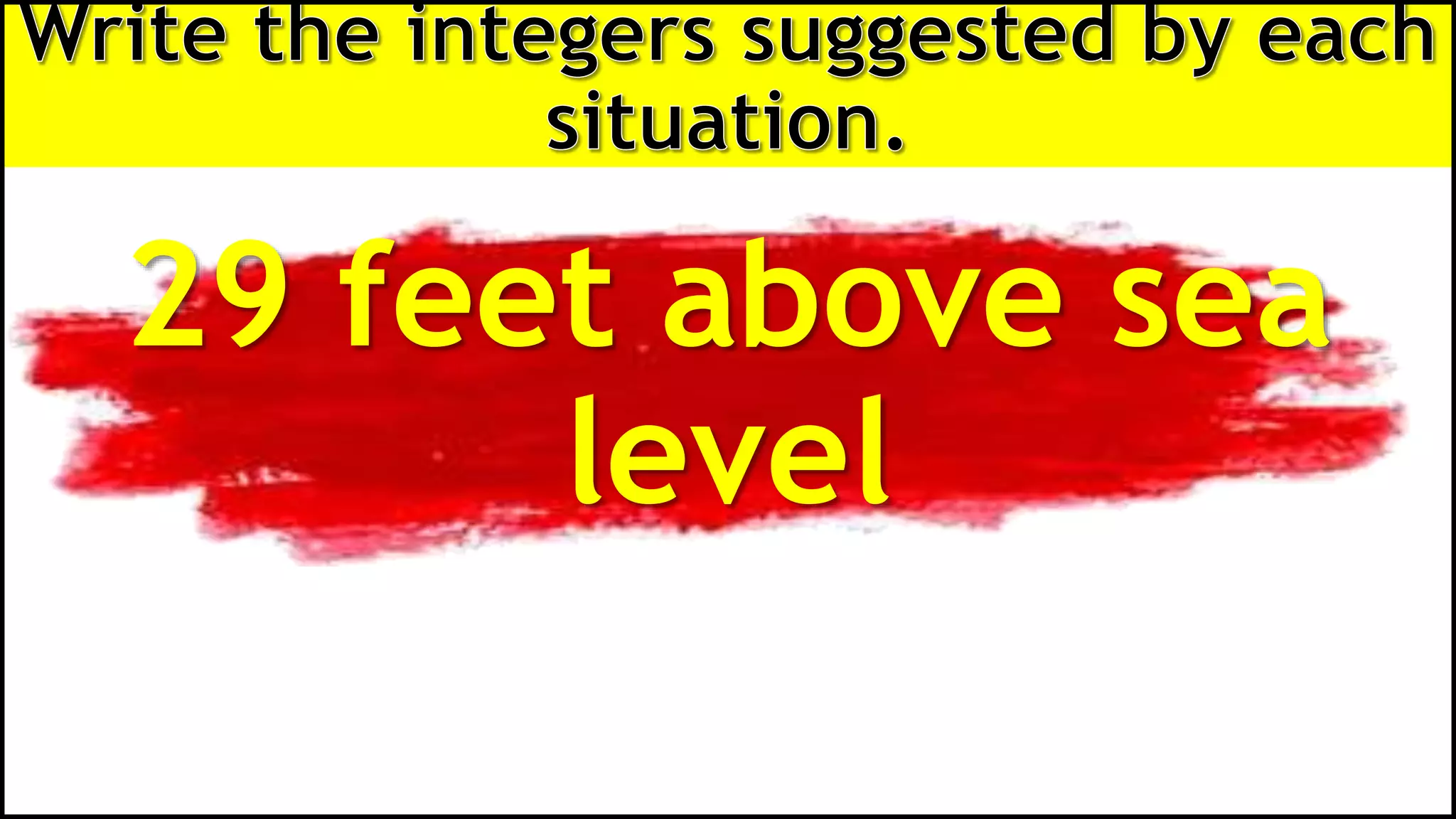 29 feet above sea
level
 