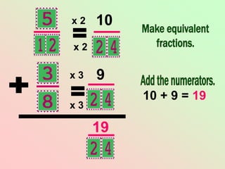 x 3
x 3
x 2
x 2
19
10 + 9 = 19
9
10
 