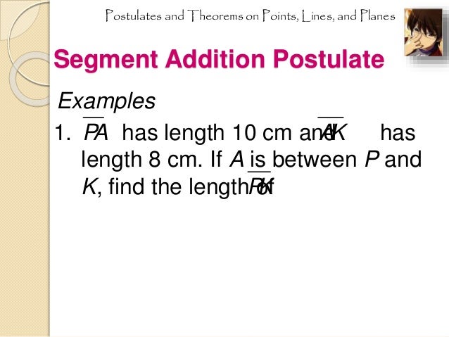 What is an example of a segment addition postulate?