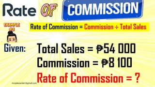 math 7 q1 8 COMMISSION.pptx Grade 7 lesson | PPTX