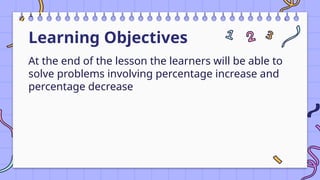 Math 7 Q1W4-W5 Percentages- Percentages Increase & Decrease.pptx