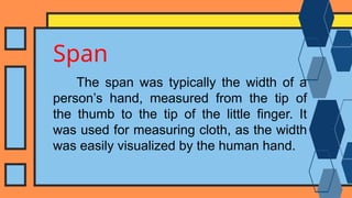 Hand Span Image In Math Math 7 Quarter 2 - Week 2 for MATATAG.pptx