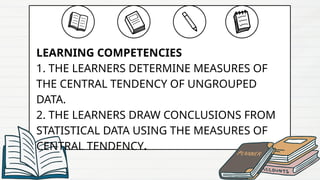 Quarter 1 Week 1 Measures of Central Tendency | PPTX