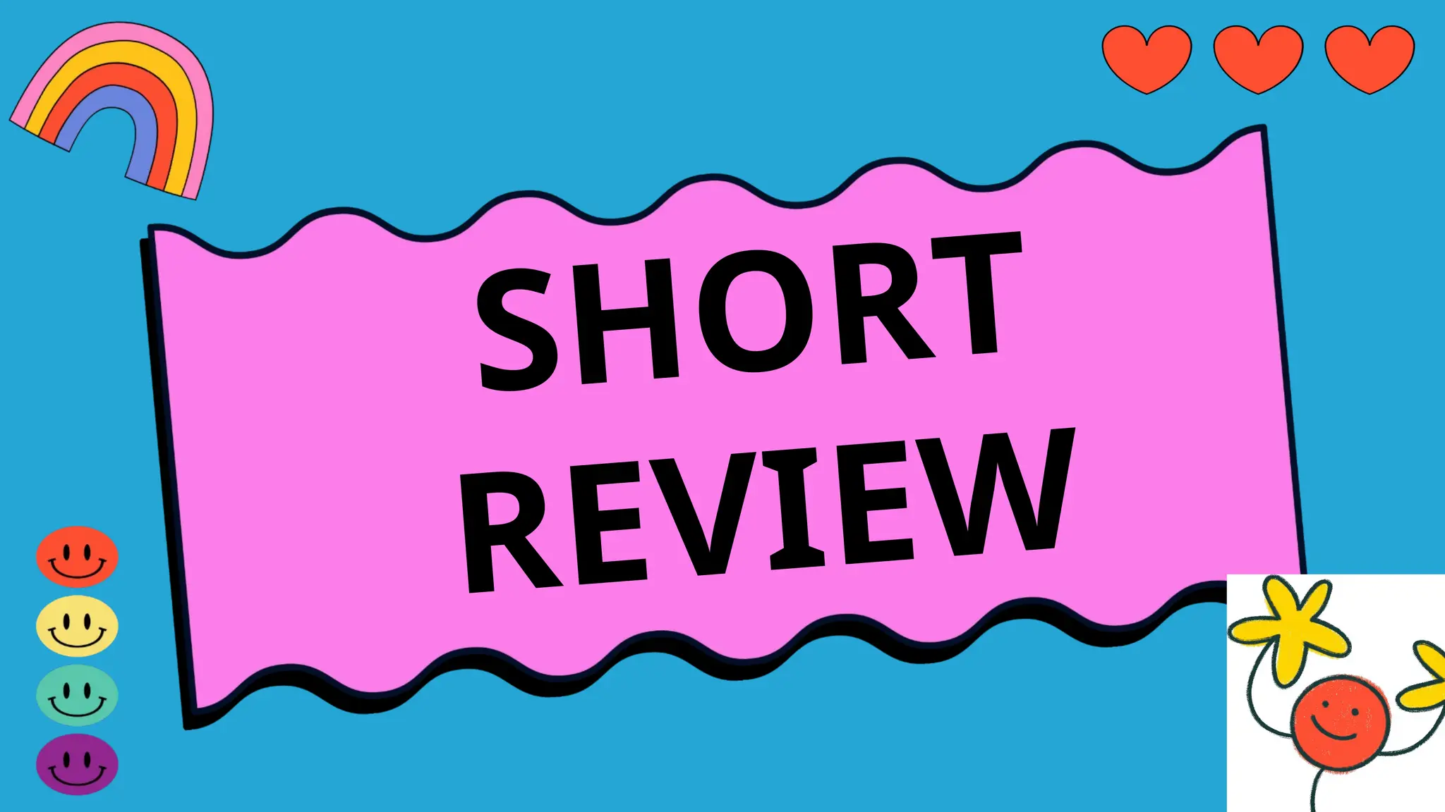 SHORT
REVIEW
 