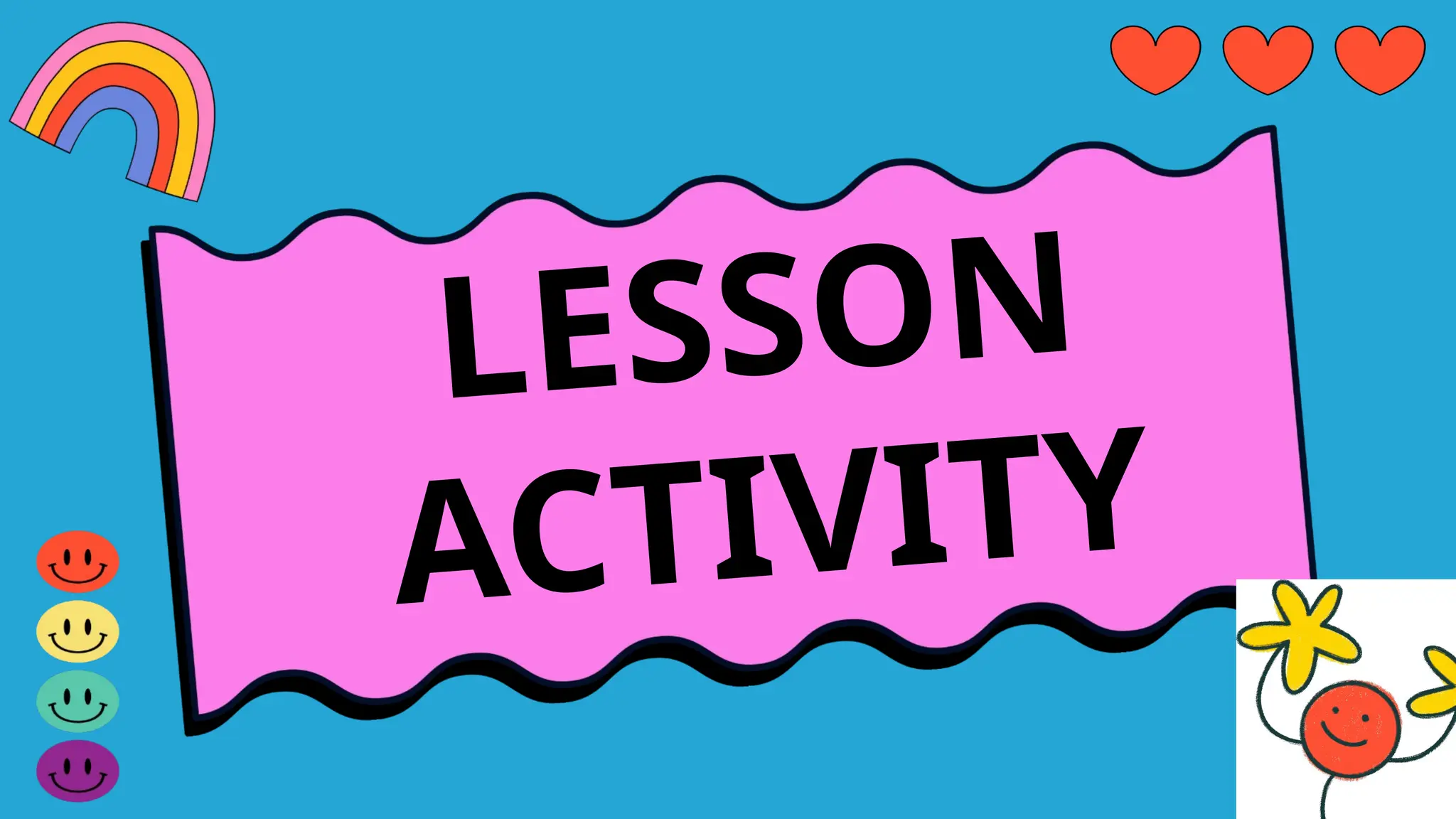 LESSON
ACTIVITY
 