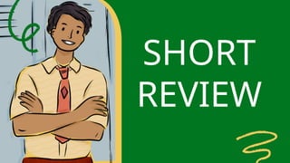 SHORT
REVIEW
 