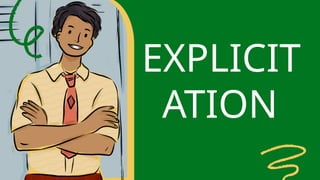 EXPLICIT
ATION
 