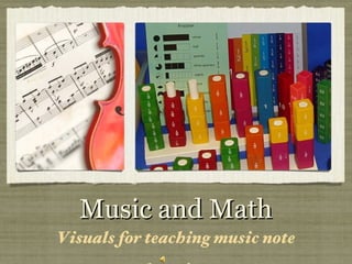 Music and Math ,[object Object]