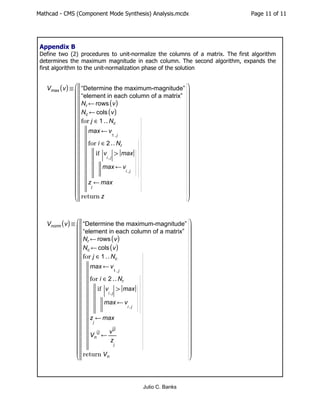 Mathcad - CMS (Component Mode Synthesis) Analysis.mcdx Page 11 of 11
Appendix B
Define two (2) procedures to unit-normaliz...
