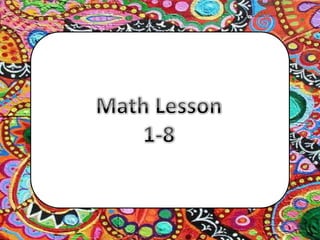 Math Lesson 1-8 