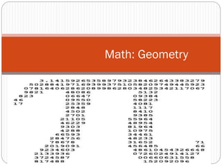 Math: Geometry
 