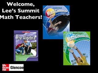 Welcome, Lee’s Summit Math Teachers! 
