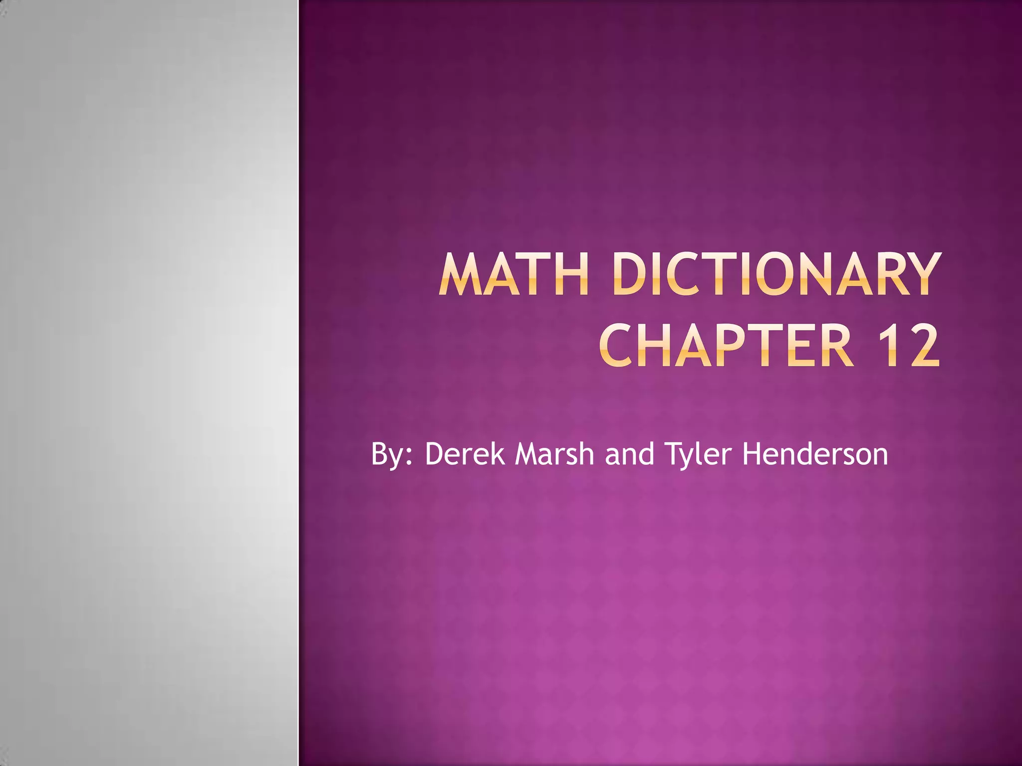 Math dictionary chapter 12 PPT