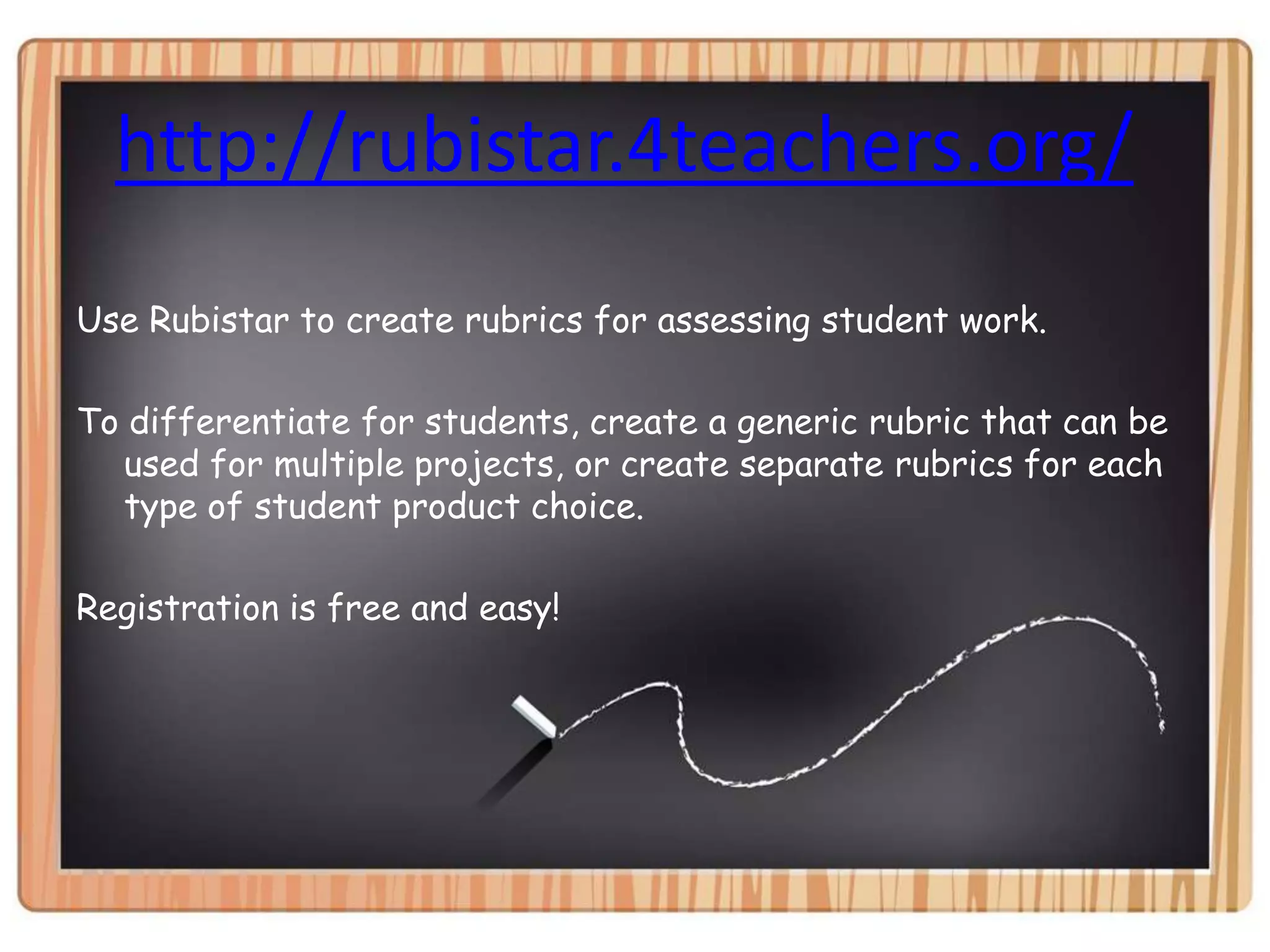 http://rubistar.4teachers.org/Use Rubistar to create rubrics for assessing student work.To differentiate for students, create a generic rubric that can be used for multiple projects, or create separate rubrics for each type of student product choice.Registration is free and easy!