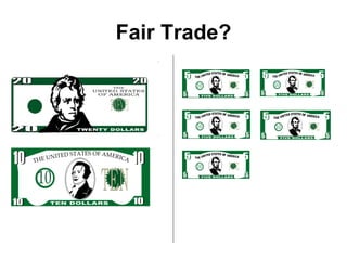 Fair Trade? 