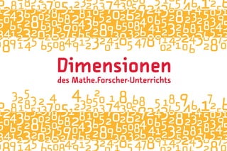 Dimensionendes Mathe.Forscher-Unterrichts
 