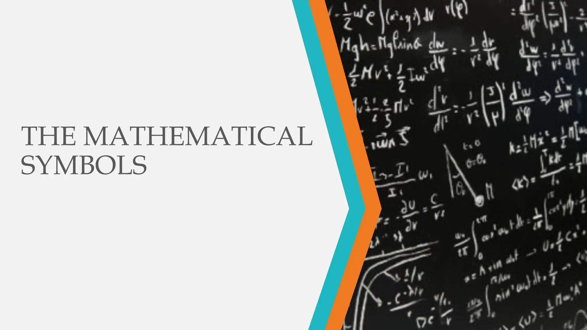 THE MATHEMATICAL
SYMBOLS
 