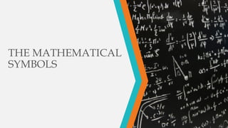 THE MATHEMATICAL
SYMBOLS
 