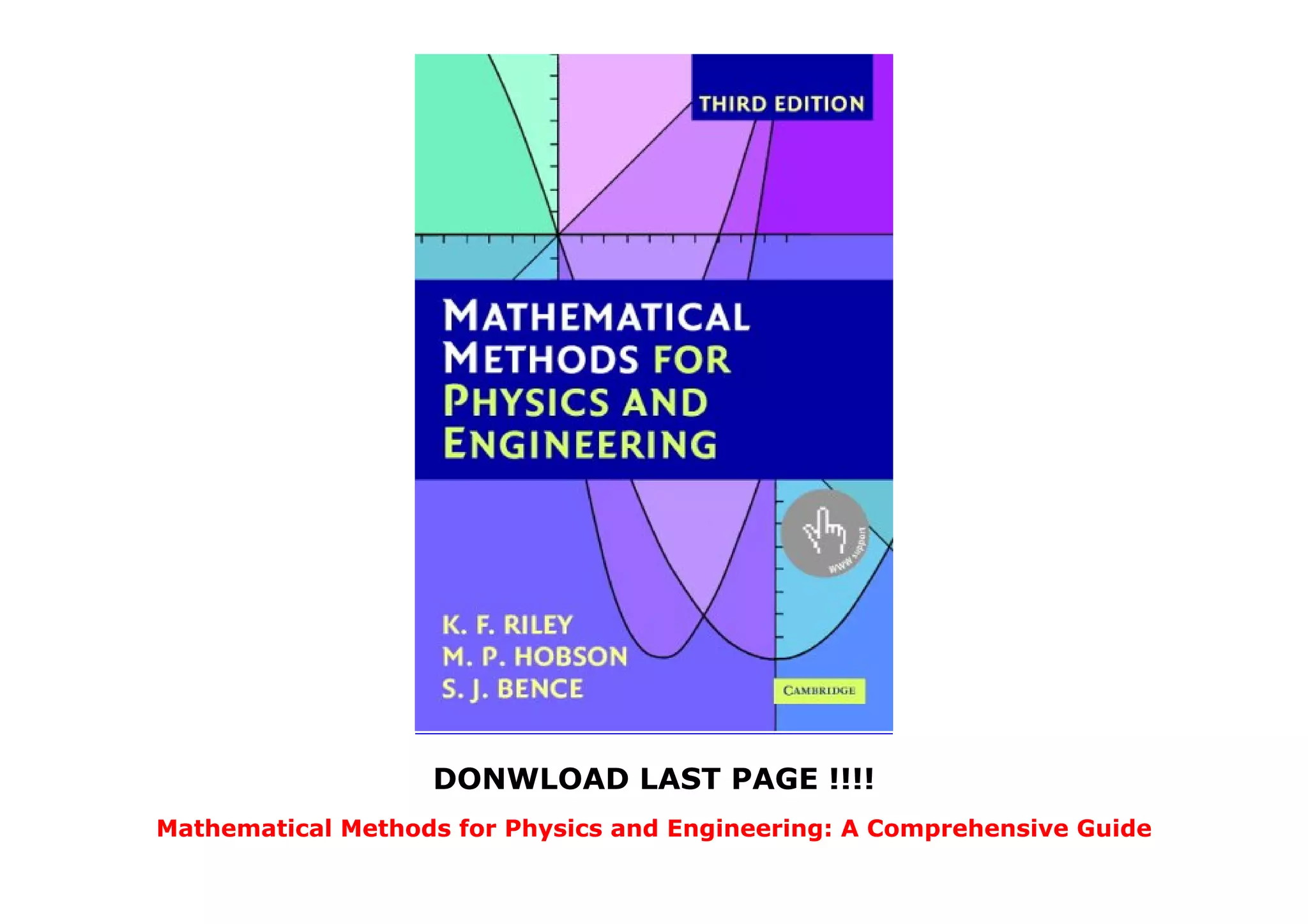 DONWLOAD LAST PAGE !!!!
Mathematical Methods for Physics and Engineering: A Comprehensive Guide
 
