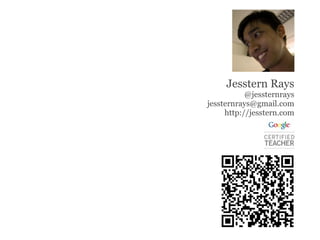 Jesstern Rays @jessternrays [email_address] http://jesstern.com 