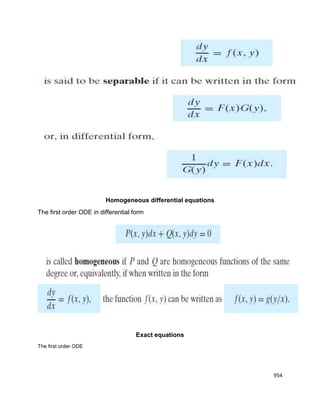 954
Homogeneous differential equations
The first order ODE in differential form
Exact equations
The first order ODE
 
