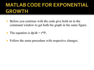 Matlab Code for Logistic Growth Model | PPTX