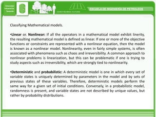Forcing Functions: External influences acting upon the system Last components could be express like this:Numerical Methods for Engineers . Steven C. Chapra, pag 11 