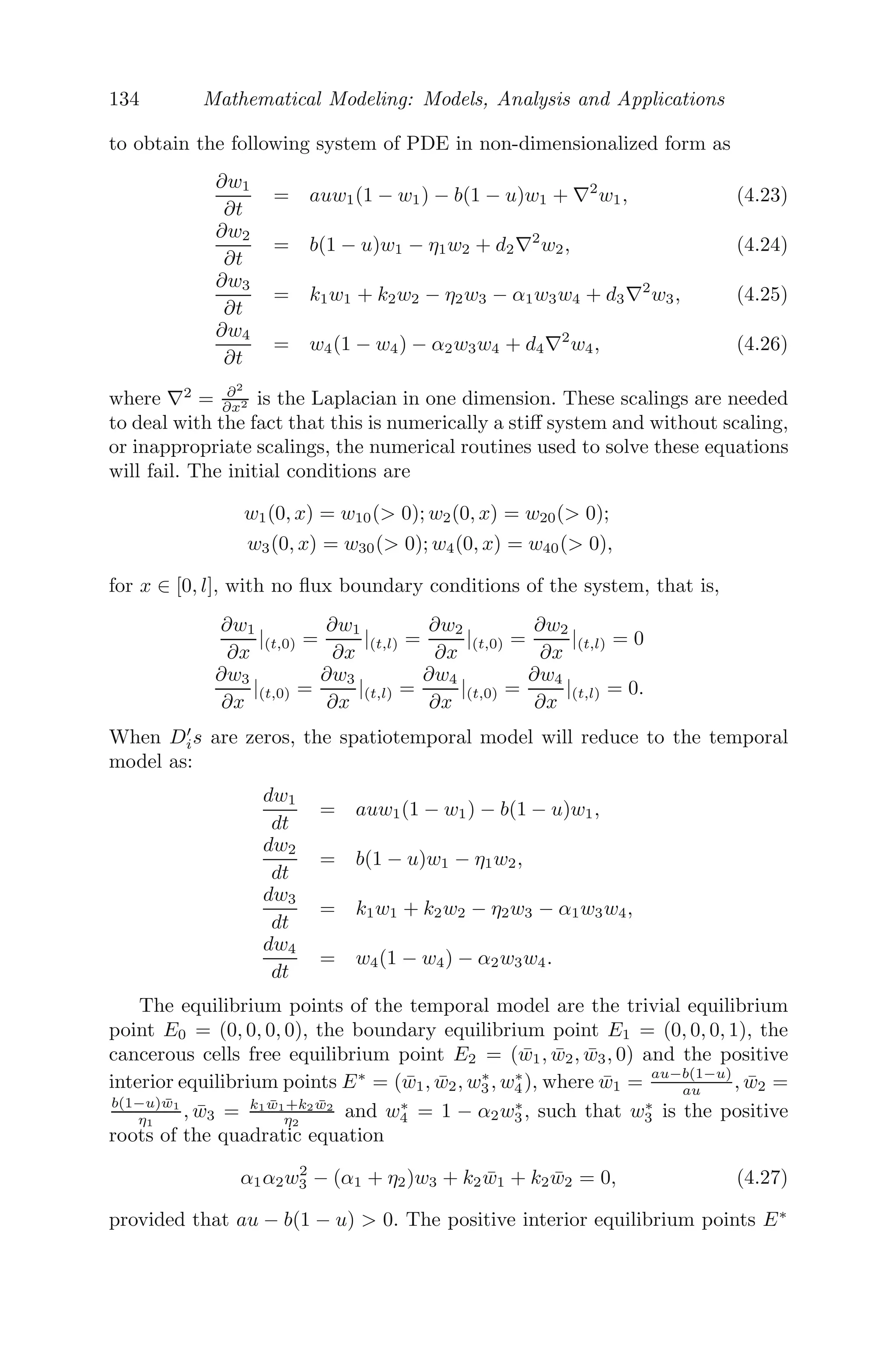 110 Mathematical Modeling: Models, Analysis and Applications
by suitably determining dimensionless quantities.
(ii) Find the two ﬁxed points for s=0. Is there any condition which needs
to be fulﬁlled? If yes, what is the condition?
(iii) If x(0) = 0, what happens to x(τ) if s is slowly increased from zero?
What happens if s then goes back to zero?
47. A particle moves in a plane with an acceleration
(i) which is always directed towards a ﬁxed point and varies directly as
the distance from the ﬁxed point.
(ii) which is always directed away from a ﬁxed point and varies directly
as the distance from the ﬁxed point.
If initially the particle is projected from the point (a,0) with a velocity V
along the y-axis (increasing direction), obtain the paths of the particle
for both cases.
48. A particle is projected vertically upwards with a speed u from a point
on the earth’s surface. Let v be the speed of the particle in any position
x, R be the radius of the earth, and g the acceleration due to gravity.
(i) Assuming that the acceleration due to gravity varies inversely as the
square of the distance x from the center of the earth and neglecting air
resistance, show that
v2
= u2
− 2gR2

1
R
−
1
x

(ii) If H is the greatest height reached by the particle, then show that
H =
2gR2
2gR − u2
− R.
49. The breadth of a river is L. O and A are two points on opposite sides of
the river bank such that OA is perpendicular to the direction of ﬂow of
the river. A boat starts from point A to reach the other side and rows
with constant velocity u in such a manner that it is always directed
towards O. Show that the path of the boat is a parabola, assuming that
the river ﬂows with the same velocity u.
50. A growth model of a population is given by
dN
dt
= aN2
− bN.
(i) Obtain the exact solution with N(0) = N0.
(ii) Explain how the growth rate depends on the population and sketch
the solution in the phase plane.
(iii) If N0  b
a , then show that N → ∞ and if N0  b
a , then N → 0.
What happens if N0 = b
a ?
 