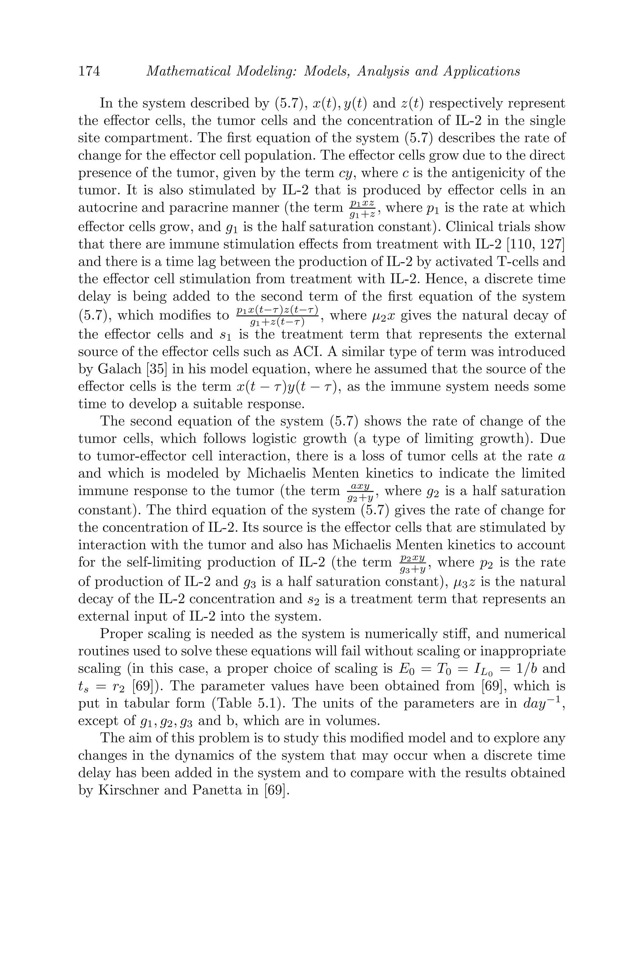 142 Mathematical Modeling: Models, Analysis and Applications
which is a half-range Fourier series, where
Bn =
2
L

 L
0
u0 sin
	nπ
L
x


dx
=
2u0
nπ
(1 − cosnπ)
=
2u0
nπ
[1 − (−1)n
]
Therefore,
Bn =
 4u0
nπ , nis odd
0, n is even
In general, we can write
Bn =
4u0
(2n + 1)π
, n = 0, 1, 2, ...
Hence, the temperature function is given by
u(x, t) =
∞

n=1
4u0
(2n + 1)π
sin
	nπx
L


e
−n2π2c2
L t
Problem 4.5.2 A rod of length 10 cm, whose sides are insulated, is kept at
temperature 0 ◦
C and 100 ◦
C at its ends A and B respectively, until the steady
state condition prevails. The temperature at end A is suddenly increased to
20 ◦
C and at end B, it is decreased to 60 ◦
C. Formulate a mathematical model
of the given situation and obtain the temperature function at any time t.
Solution:
PDE :
∂u
∂t
= c2 ∂2
u
∂x2
, 0 ≤ x ≤ 10;
BC : u(0, t) = 0, u(10, t) = 100.
Before the temperature at the ends of the rod are changed, the heat ﬂow in
the rod is independent of time when steady state is reached. Therefore, at the
steady state
d2
u
dx2
= 0 ⇒ us(x) = C1x + C2
Applying boundary conditions we get, C1 = 10, C2 = 0. Thus, the initial
steady temperature distribution in the rod is
us(x) = 10x
In a similar manner, when the temperature at the ends of the rod are changed
to 20 ◦
C and 60 ◦
C respectively, the ﬁnal steady temperature in the rod is
us(x) = 4x + 20,
 