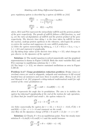 Spatial Models Using Partial Diﬀerential Equations 137
From the existence of the cancerous cells free equilibrium point, we know that
au − b(1 − u)  0. Hence the linear stability analysis of the spatiotemporal
model depends on the solution of the quadratic equation:
0 = λ2
+ (η2 + (1 + α1)w∗
4 + (1 + d4)k2
)λ (4.33)
+ (w∗
4 + (η2 + α1w∗
4)d4)k2
+ d4k4
+ w∗
4(η2 + α1 − 2α1α2w∗
3).
But, from (4.29) and (4.33), we have
η2 + α1 − 2α1α2w∗
3 =

(α1 + η2)2 − 4α1α2(k1w̄1 + k2w̄2),
which is positive at the positive interior equilibrium point E∗
−. Hence λ is
negative or complex with negative real part, since α1, η2, d4, k2
and w∗
4 are all
positive. Therefore, the equilibrium point E∗
− is always spatially stable. One
can easily check that the tumor free equilibrium point is also spatially stable
(always).
4.4.4 Numerical Results
The system is solved numerically with respect to time and space con-
sidering the positive initial conditions (w1(0, x) = w10  0, w2(0, x) = w20 
0, w3(0, x) = w30  0, w4(0, x) = w40  0, for x ∈ [0, l]) with no ﬂux boundary
conditions. From the stability analysis of the reaction diﬀusion equations, the
temporally stable positive interior equilibrium point E∗
− remains stable due to
a small spatiotemporal perturbation. The dynamics of the system about the
equilibrium point E∗
− is the only point for discussion here as all other points
are irrelevant from a biological point of view when the spatial aspect has been
considered. The parameter values used for numerical simulations and their
sources are listed in tabular form (Table 4.1).
In the parametric region R1 : 0  α2  α21, the high number of the
cancerous cells equilibrium point E∗
− is the only locally asymptotically stable
equilibrium point of the system. In this region, the cancerous cells are able
to overcome the immune system surveillance, that is, they survive. Figure 4.7
shows the dynamics of the system in this region.
In the region R2 : α21  α2  α22 (α1 − η2  0), both the cancer free cells
and the high number of cancerous cell equilibrium points are locally asymp-
totically stable, that is, it is a region of bi-stability. In this region the system
is highly sensitive to the initial condition and some of the values of the sys-
tem parameters. A slight change in the initial conditions around the region
of attraction of this equilibrium point causes a drastic change in the behav-
ior of the system in this region. The cancer burden may reduce (ﬁrst panel)
or increase (second panel) depending on initiation of the therapy (such as,
monoclonal antibody therapy) which may be capable of changing the system
 