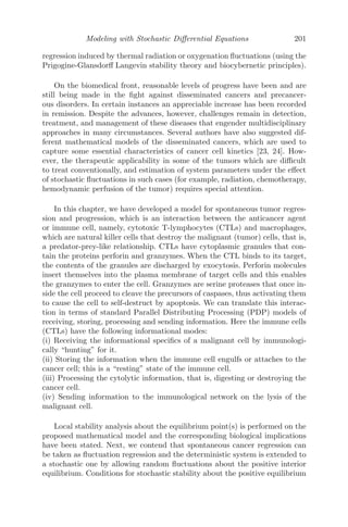 Modeling with Delay Diﬀerential Equations 157
change of concentration of carbon dioxide is given by
dC(t)
dt
= λ − αVmaxC(t)
(C(t − τ))n
θn + (C(t − τ))n
Figure 5.3 shows the oscillatory solution of the Mackey-Glass equation, rep-
resenting the carbon dioxide content.
0 0.5 1 1.5 2 2.5 3 3.5 4 4.5 5
0
0.2
0.4
0.6
0.8
1
1.2
1.4
1.6
1.8
Time
Carbondioxide
Content
C(t)
FIGURE 5.3: The oscillatory behavior of carbon dioxide content. The pa-
rameter values, obtained from [65], are λ = 6, α = 0.3, Vm = 0.1, θ = 1, n = 3,
initial history 1.2 and τ = 0.25.
5.2.4 Houseﬂy Model
Taylor and Sokal [128] proposed a model to describe the behavior of the
adult houseﬂy Musca domestic in laboratory conditions. To capture the dy-
namics of the houseﬂy, the model is represented using a delay diﬀerential
equation as
dH
dt
= −d1H(t) + βH(t − τ)[k − βMH(t − τ)]
Here, H(t) represents the number of adult houseﬂies at any time t, d1 is the
natural death, τ(0) is the discrete time delay, which is the time from laying
eggs until their emerging from the pupal case (oviposition and eclosion of
adults), β is the number of eggs laid per adult, and assuming the number of
eggs laid is proportional to the number of adults, the number of new eggs
at time t − τ would be βH(t − τ). The term k − βMH(t − τ) gives the
egg-to-adult survival rate, k and M being the maximum egg-adult survival
rate and reduction in survival for each egg respectively. Figure 5.4 shows
periodic solution as observed in the behavior of adult houseﬂies in laboratory
 
