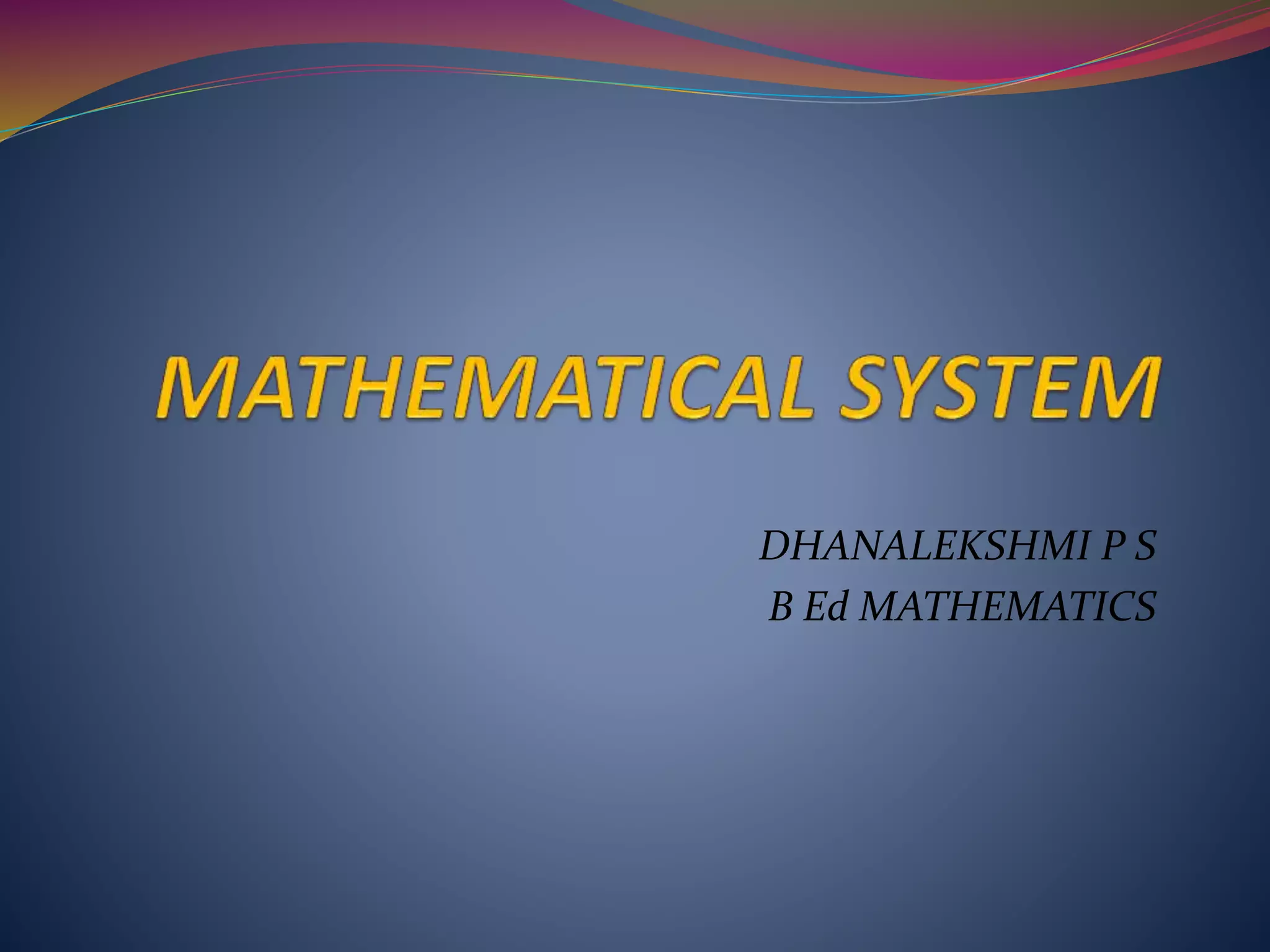 Mathematical system | PPT