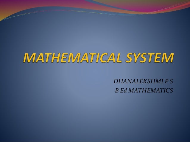 🎉 Mathematical system. Mathematical model. 2019-02-13