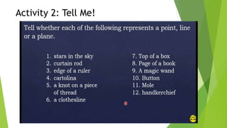 Activity 2: Tell Me!
 