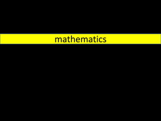 mathematics
 