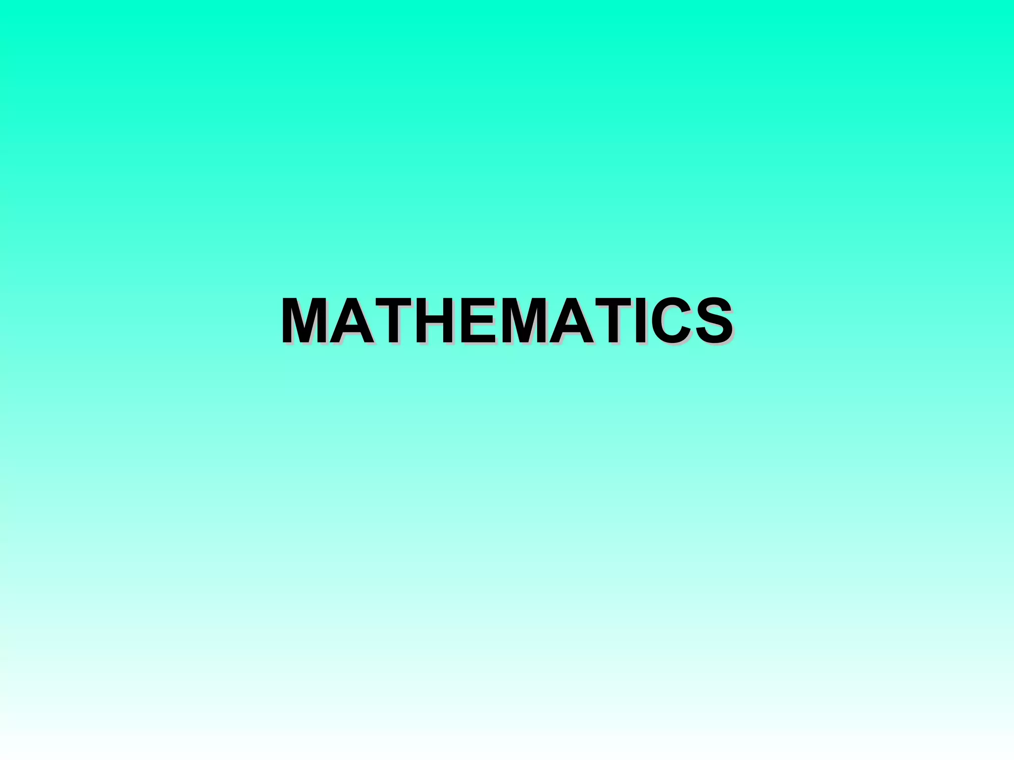 MATHEMATICSMATHEMATICS