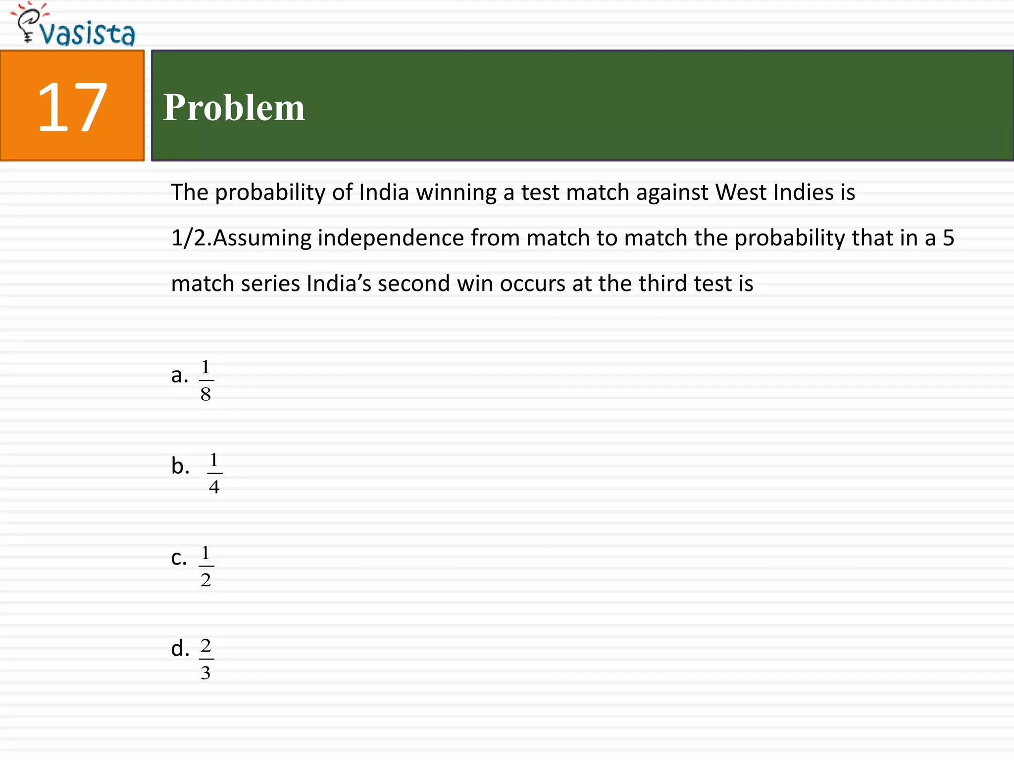 Problem18Let .                                       If d is a unit vector such that ,                              then d equalsa.b.c.d.