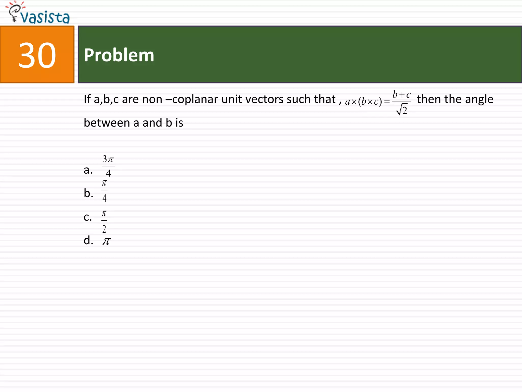 FOR SOLUTION VISIT WWW.VASISTA.NET