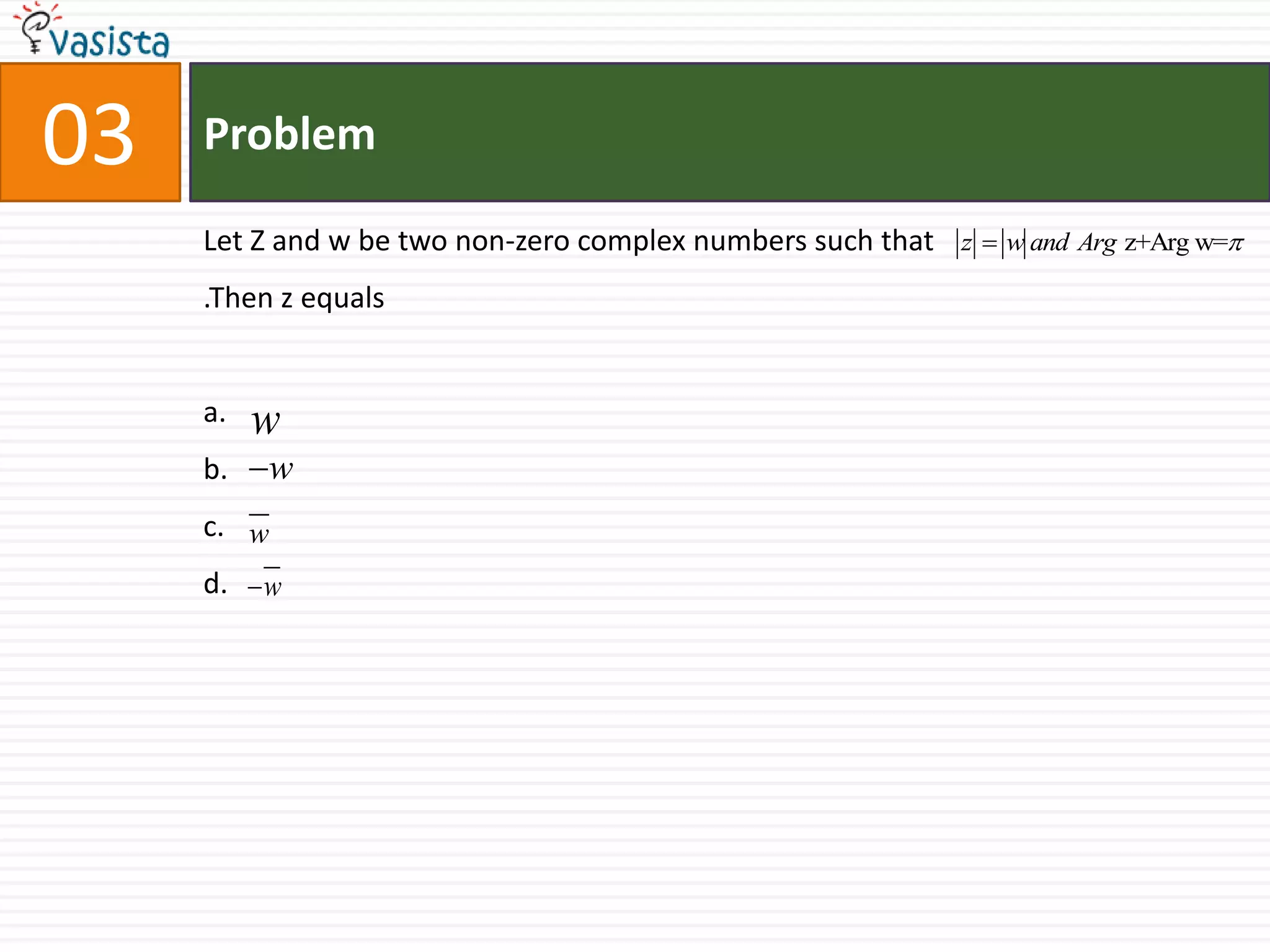 Problem04If p and q are roots of                            .Thenp=1p=1 or 0p=-2p=-2 or 0
