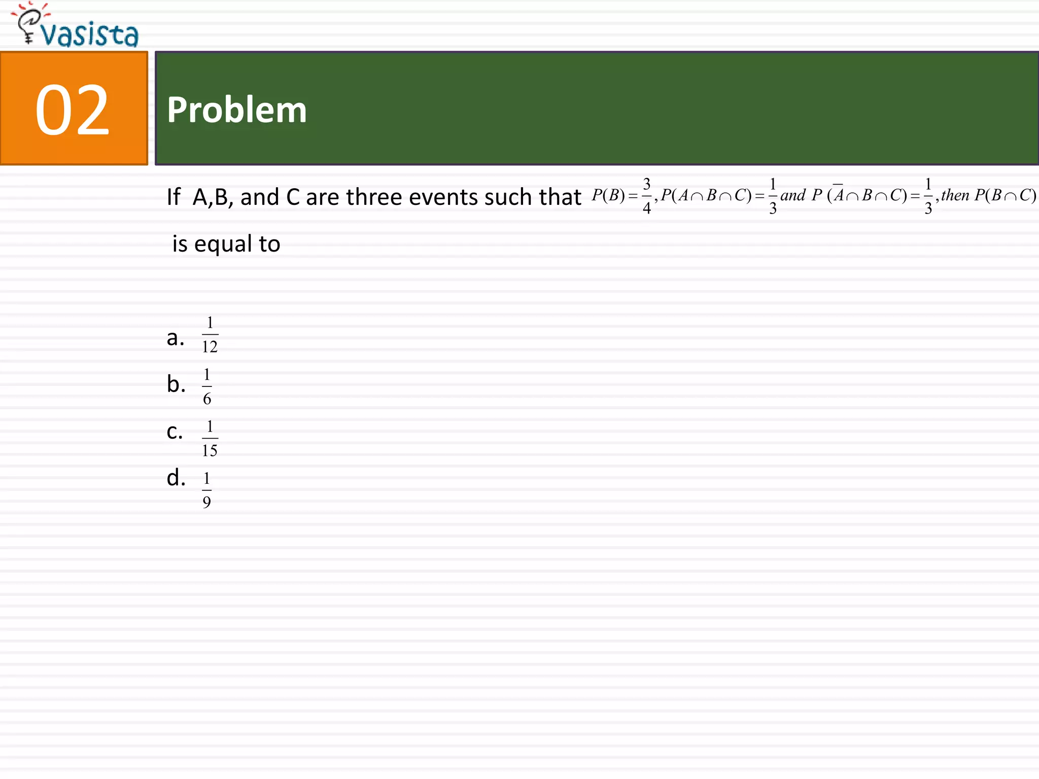 Problem03For which of the following functions on             The Lagrange’s Mean Value theorem is NOT applicable toa.b.c.d.