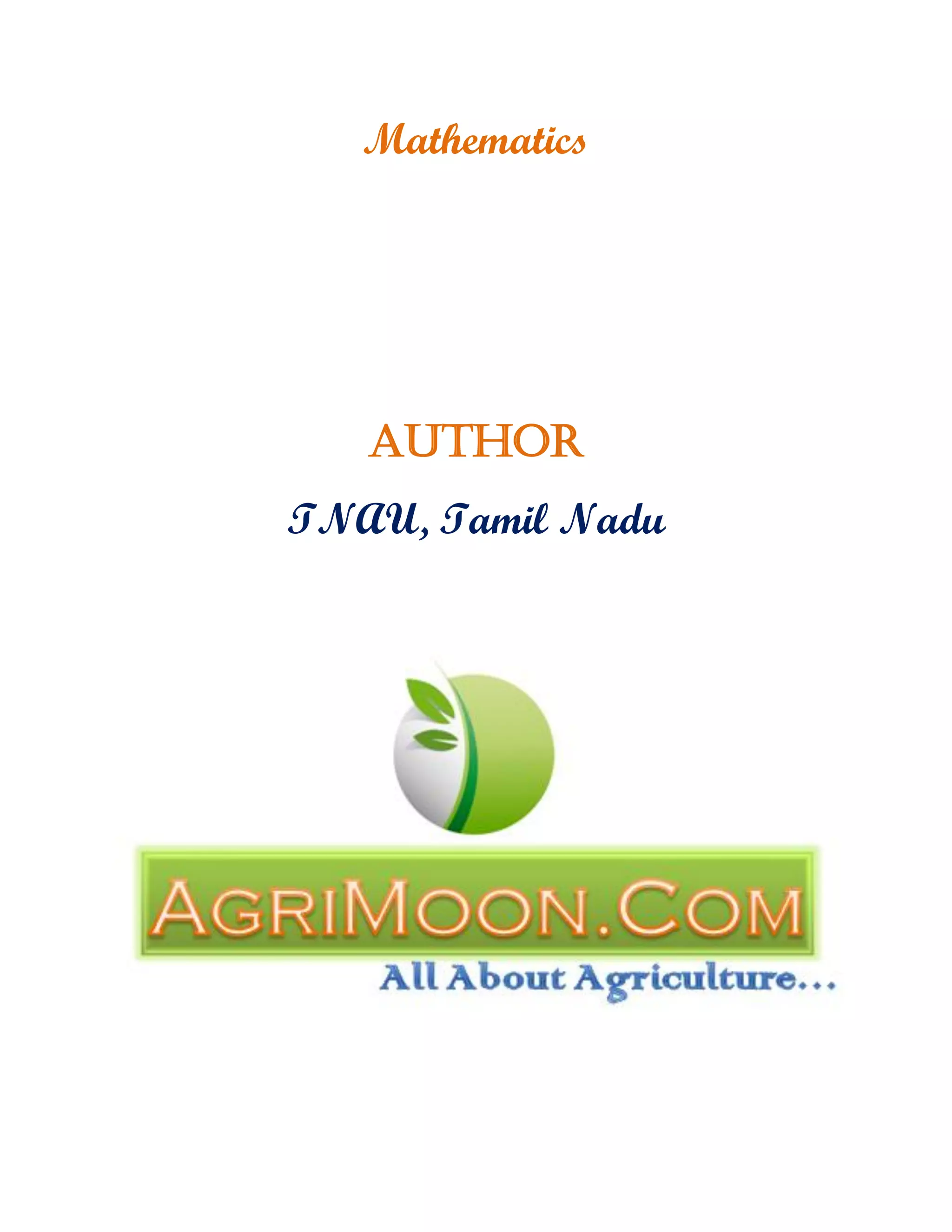 Mathematics
Author
TNAU, Tamil Nadu
 