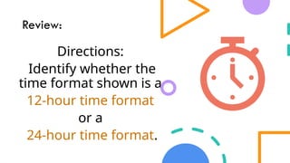 Mathematics 5 (Converting a 12 hour time format to 24 hour time format ...