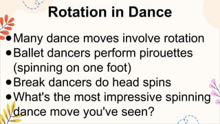 Rotation Ballet MATHEMATICS5 Q4 12 draw the image of .pptx