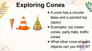 Pointed Objects Examples MATHEMATICS8 Q2 7. explore inductively the volumes of cones and spheres ...