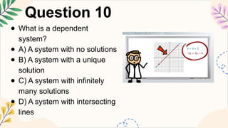 MATHEMATICS8 Q3 10. define and illustrate a system of linear equations ...