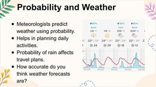 Weather Forecasting Using Probability MATHEMATICS8 Q4 5. differentiate theoretical from experimental ...